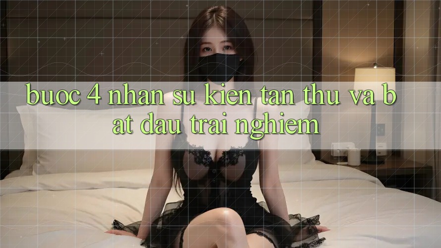Bước 4: Nhận sự kiện tân thủ và bắt đầu trải nghiệm Bước 4: Nhận sự kiện tân thủ và bắt đầu trải nghiệm