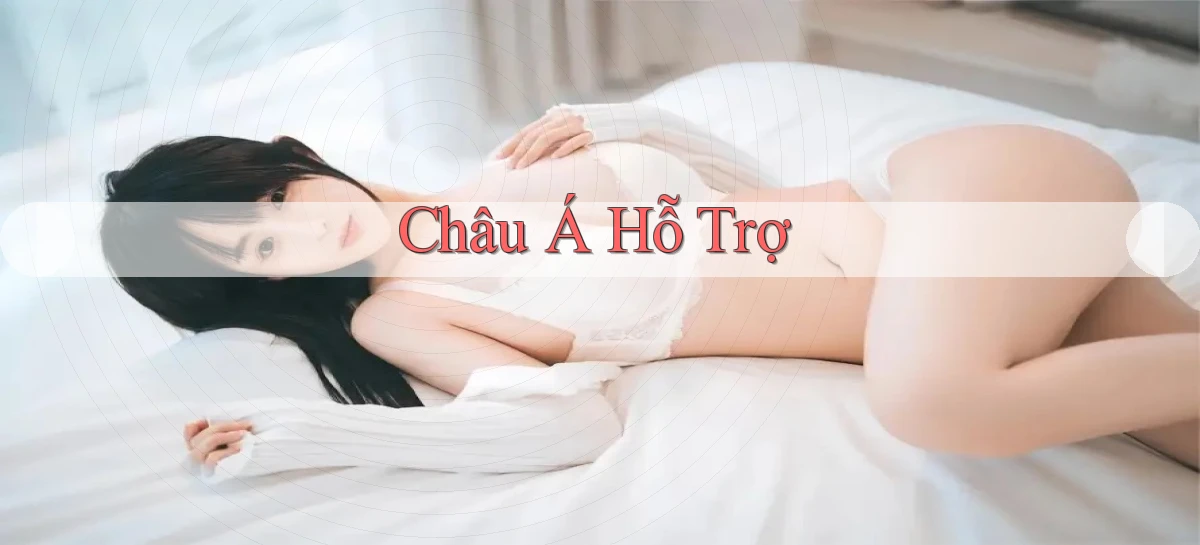 Châu Á Hỗ trợ