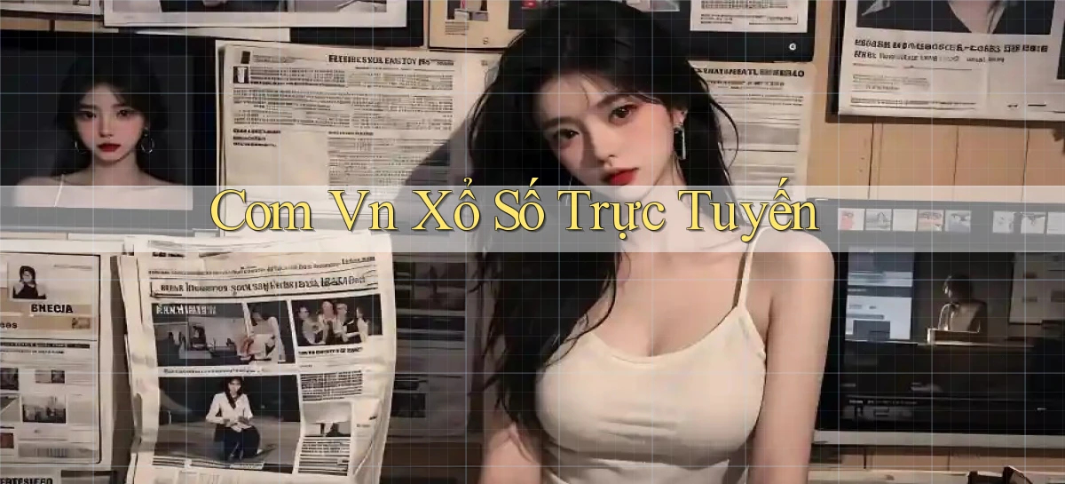 com vn Xổ số trực tuyến