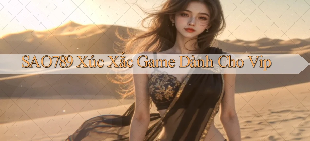 sao789  xúc xắc game dành cho vip